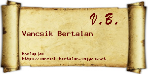 Vancsik Bertalan névjegykártya
